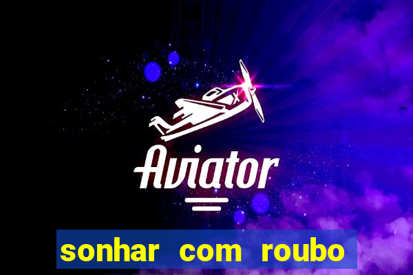 sonhar com roubo de moto